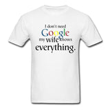 My Wife Knows Everything T Shirt