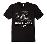 How Planes Fly T-Shirt