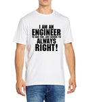 Men cotton t shirt 2018  I Am An Engineer