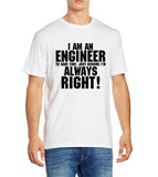 Men cotton t shirt 2018  I Am An Engineer