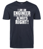 Men cotton t shirt 2018  I Am An Engineer