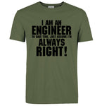 Men cotton t shirt 2018  I Am An Engineer