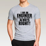 Men cotton t shirt 2018  I Am An Engineer