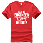 Men cotton t shirt 2018  I Am An Engineer