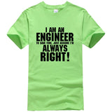 Men cotton t shirt 2018  I Am An Engineer