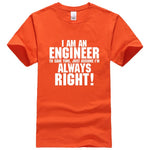 Men cotton t shirt 2018  I Am An Engineer