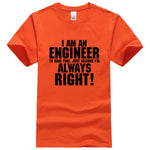 Men cotton t shirt 2018  I Am An Engineer